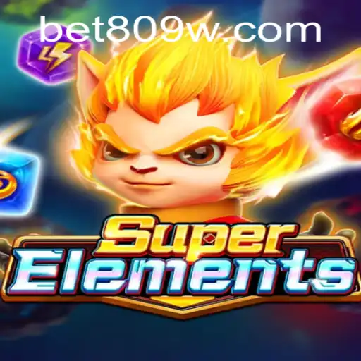 Explorando o Mundo do Jogo SuperElements e a Atração do bet809.com